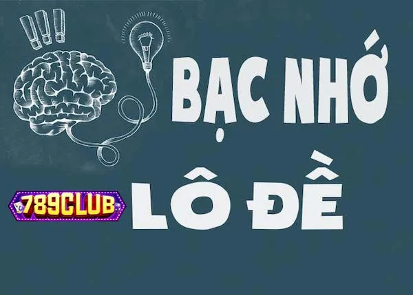 Lô đề bạc nhớ